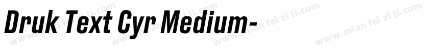 Druk Text Cyr Medium字体转换